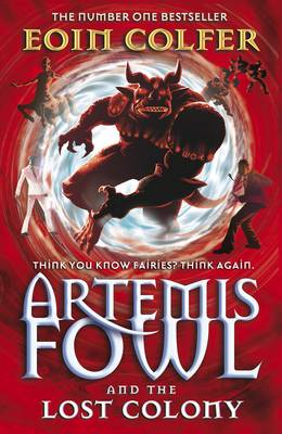 ARTEMIS FOWL : THE LAST COLONY PB B FORMAT