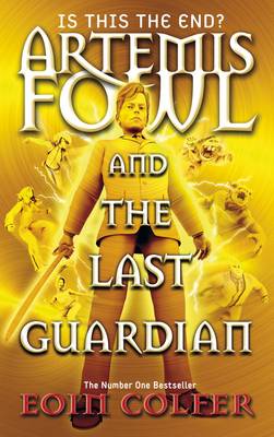 ARTEMIS FOWL : THE LAST GUARDIAN HC