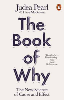 PENGUIN ORANGE SPINES : THE BOOK OF WHY : THE NEW SCIENCE OF CAUSE AND EFFECT PB