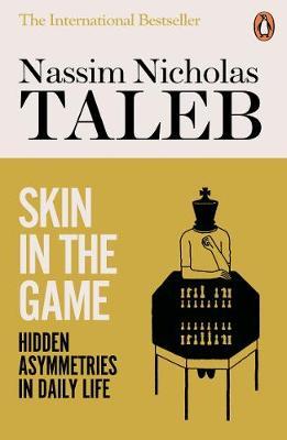 PENGUIN ORANGE SPINES : SKIN IN THE GAME : HIDEEN ASYMETRIES IN DAILY LIFE PB