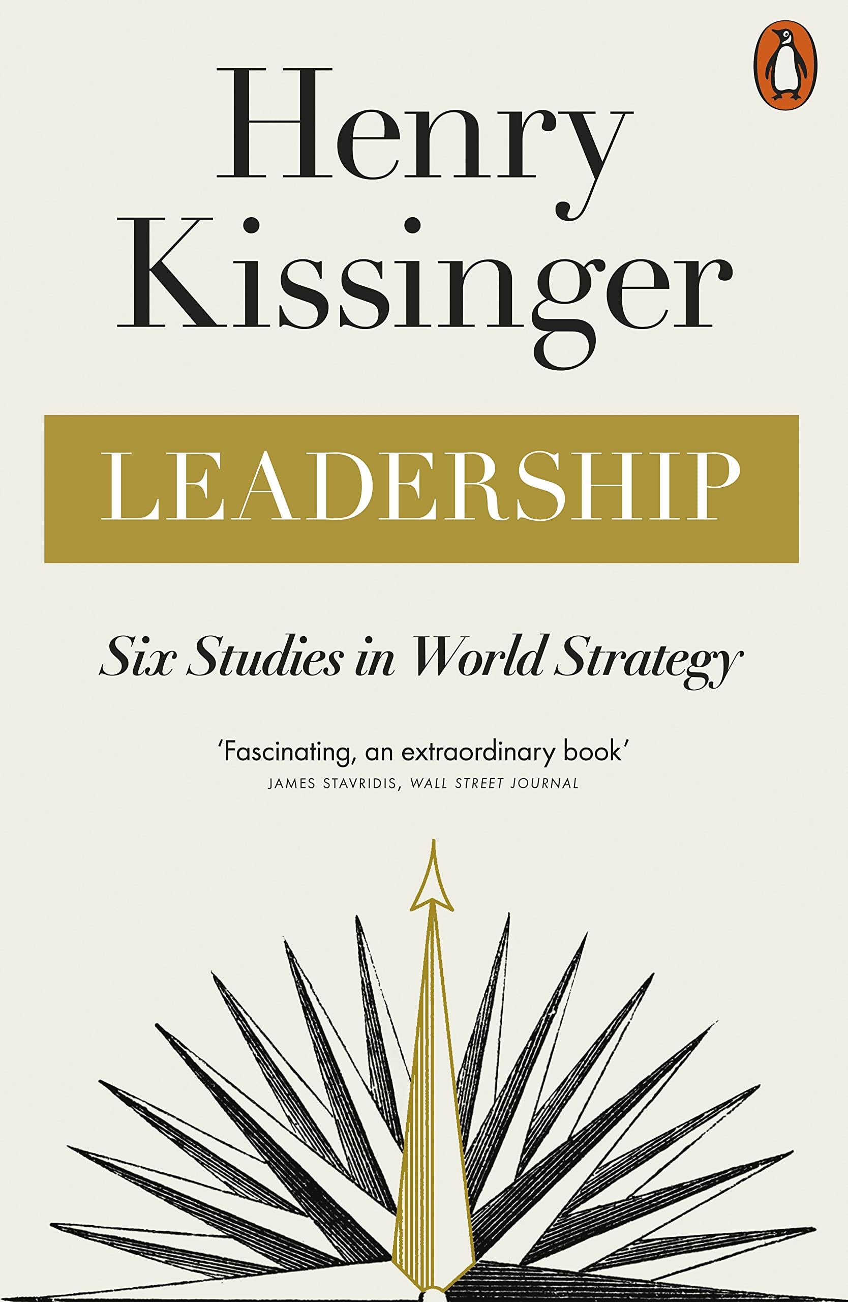 PENGUIN ORANGE SPINES : LEADERSHIP : SIX STUDIES IN WORLD STRATEGY PB