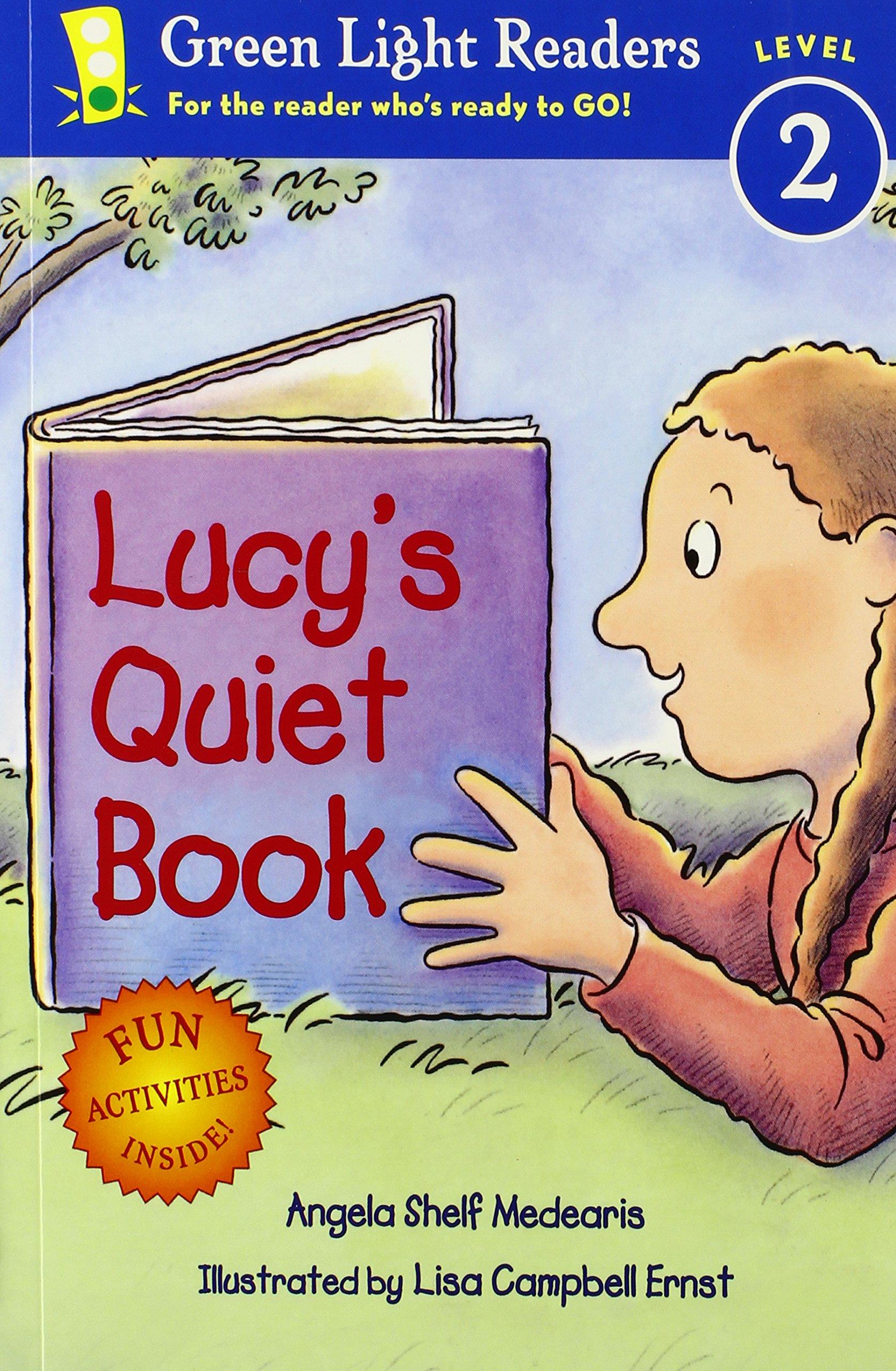 LUCY'S QUIET BOOK : GREEN LIGHT READERS LEVEL 2 PB