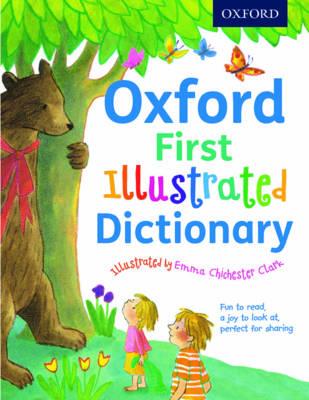 OXFORD FIRST ILLUSTRATED DICTIONARY OXFORD FIRST ILLUSTRATED DICTIONARY