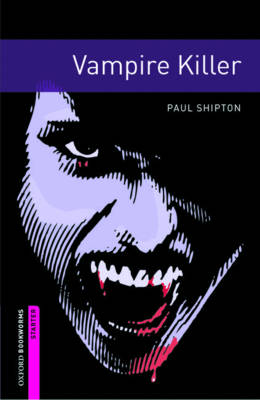 OBW LIBRARY STARTER: VAMPIRE KILLER - SPECIAL OFFER N/E