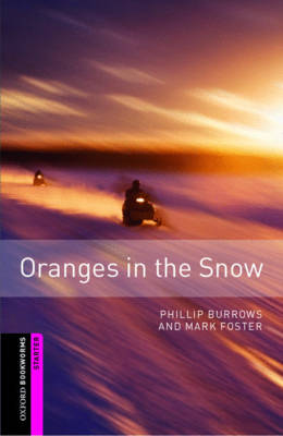 OBW LIBRARY STARTER: ORANGES IN THE SNOW N/E