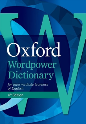 OXFORD WORDPOWER DICTIONARY 4TH ED