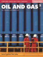 OXFORD ENGLISH FOR CAREERS : OIL & GAS 2 SB