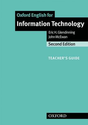 OXFORD ENGLISH FOR INFORMATION TECHNOLOGY TCHRS GUIDE 2ND ED OXFORD ENGLISH FOR INFORMATION TECHNOLOGY TCHRS GUIDE 2ND ED