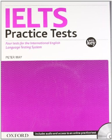 IELTS PRACTICE TESTS (+ CD) (+ KEY)