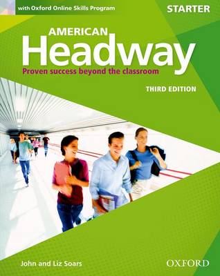 AMERICAN HEADWAY STARTER SB (+ ONLINE SKILLS PRACTICE) 3RD ED AMERICAN HEADWAY STARTER SB (+ ONLINE SKILLS PRACTICE) 3RD ED
