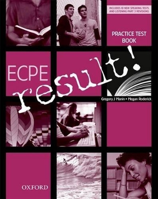 RESULT ECPE PRACTICE TESTS (+ CD) WITH 10 NEW SPEAKING TESTS RESULT ECPE PRACTICE TESTS (+ CD) WITH 10 NEW SPEAKING TESTS