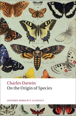OXFORD WORLD CLASSICS : ON THE ORIGIN OF SPECIES PB B FORMAT