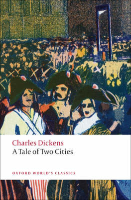 OXFORD WORLD CLASSICS: A TALE OF TWO CITIES