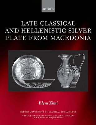 LATE CLASSICAL AND HELLENISTIC SILVER PLATE FROM MACEDONIA HC