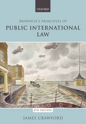 BROWNLIE'S PRINCIPLES OF PUBLIC INTERNATIONAL LAW