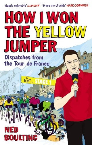HOW I WON THE YELLOW JUMPER : DISPATCHES FROM THE TOUR DE FRANCE PB