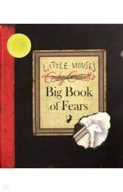 LITTLE MOUSE'S BIG BOOK OF FEARS PB