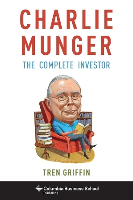 CHARLIE MUNGER : THE COMPLETE INVESTOR PB