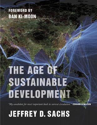 AGE OF SUSTAINABLE DEVELOPMENT CLOTH BOOK AGE OF SUSTAINABLE DEVELOPMENT CLOTH BOOK