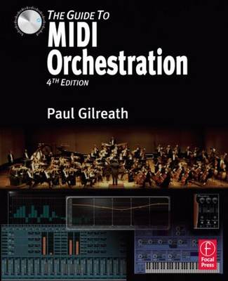 THE GUIDE TO MIDI ORCHESTRATION THE GUIDE TO MIDI ORCHESTRATION