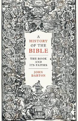 A HISTORY OF THE BIBLE THE BOOK AND ITS FAITHS HC A HISTORY OF THE BIBLE THE BOOK AND ITS FAITHS HC