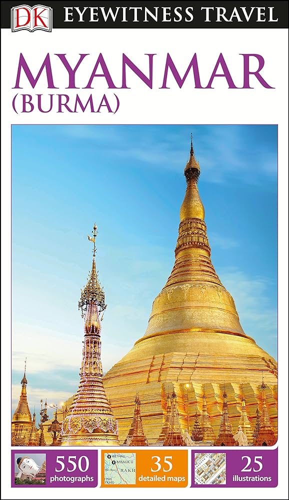 DK Eyewitness: Myanmar (Burma)