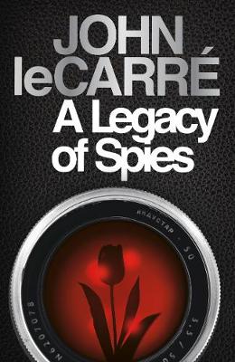 A LEGACY OF SPIES PB A LEGACY OF SPIES PB
