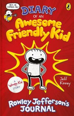 DIARY OF AN AWESOME FRIENDLY KID:ROWLEY JEFFERSON'S JOURNAL HC