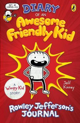 DIARY OF AN AWESOME FRIENDLY KID: ROWLEY JEFFERSONS'S JOURNAL