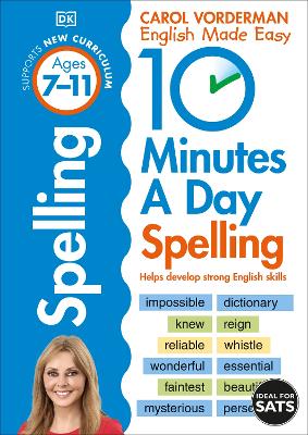10 MINUTES A DAY SPELLING, AGES 7-11 (KEY STAGE 2) PB