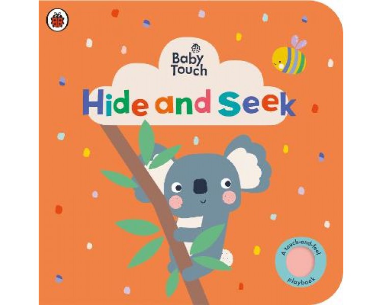 Baby Touch: Hide and Seek Board Book