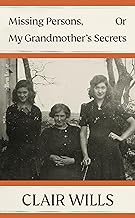 MISSING PERSONS, OR MY GRANDMOTHER'S SECRETS HC