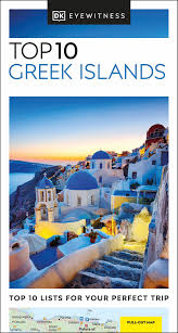 DK Eyewitness Top 10: Greek Islands