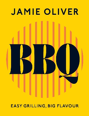 BBQ - EASY GRILLING, BIG FLAVOUR HC