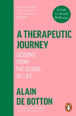 A THERAPEUTIC JOURNEY: LESSONS FROM THE SCHOOL OF LIFE PB