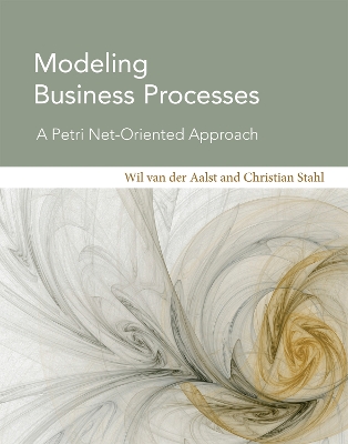 MODELING BUSINESS PROCESSES : A Petri Net-Oriented Approach HC