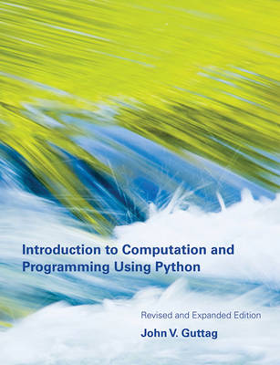 INTRODUCTION TO COMPUTATION AND PROGRAMMING USING PYTHON 2ND ED PB