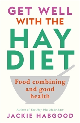 Get Well with the Hay Diet PB