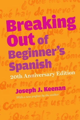 BREAKING OUT OF BEGINNER'S SPANISH