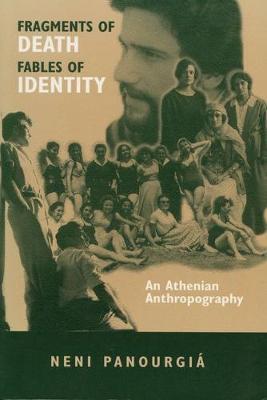 FRAGMENTS OF DEATH FABLES OF IDENTITY- AN ATHENIAN ANTHROPOGRAPHY PB FRAGMENTS OF DEATH FABLES OF IDENTITY- AN ATHENIAN ANTHROPOGRAPHY PB
