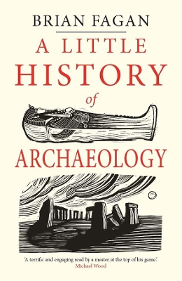 A LITTLE HISTORY OF ARCHAEOLOGY PB A LITTLE HISTORY OF ARCHAEOLOGY PB