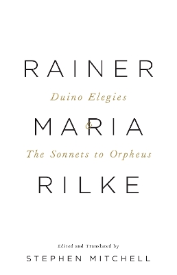 DUINO ELEGIES & THE SONNETS TO ORPHEUS: A DUAL-LANGUAGE EDITION