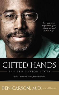 GIFTED HANDS : THE BEN CARSON STORY PB