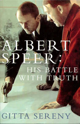ALBERT SPEER : HIS BATTLE WITH TRUTH PB
