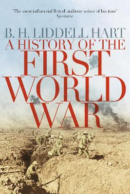 A HISTORY OF THE FIRST WORLD WAR PB A HISTORY OF THE FIRST WORLD WAR PB