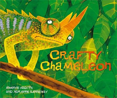 AFRICAN ANIMAL TALES : CRAFTY CHAMELEON  PB