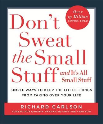 DON'T SWEAT THE SMALL STUFF  PB