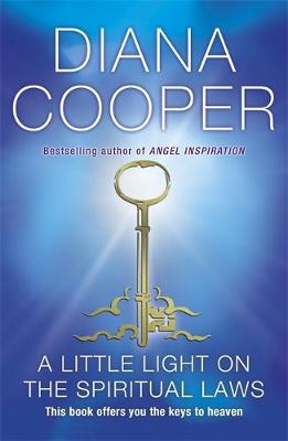 A LITTLE LIGHT ON THE SPIRITUAL LAWS PB A LITTLE LIGHT ON THE SPIRITUAL LAWS PB