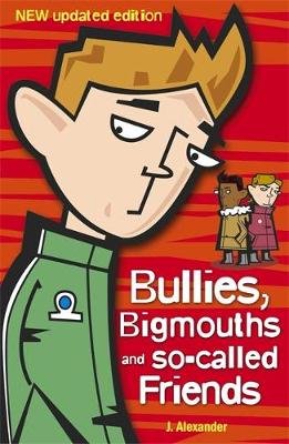 BULLIES, BIGMOUTHS & SO-CALLED FRIENDS  PB
