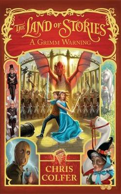 THE LAND OF STORIES: A GRIMM WARNING HC